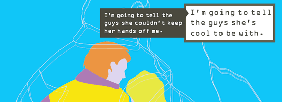 I'm going to tell the guys she's cool to be with. Poster from Choose Respect campaign by CDC.