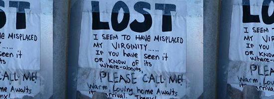 A funny notice posted up about someone who wants to find their  "lost" virginity